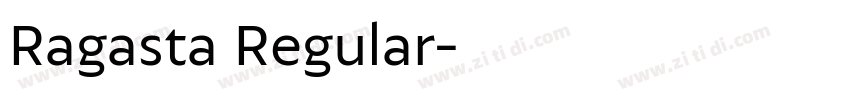 Ragasta Regular字体转换